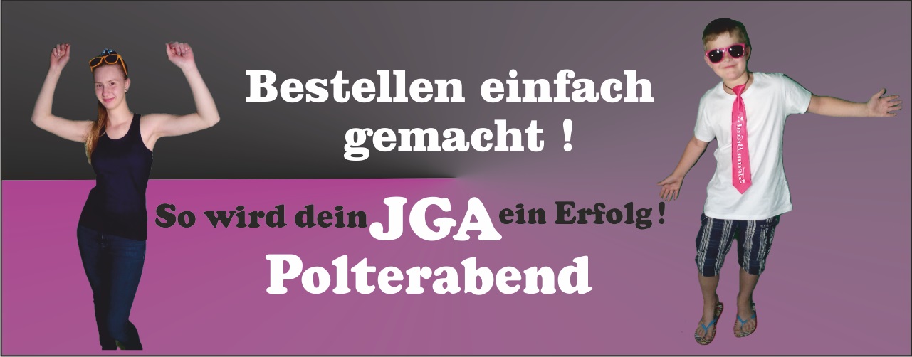 Alles für deinen JGA / Polterabend